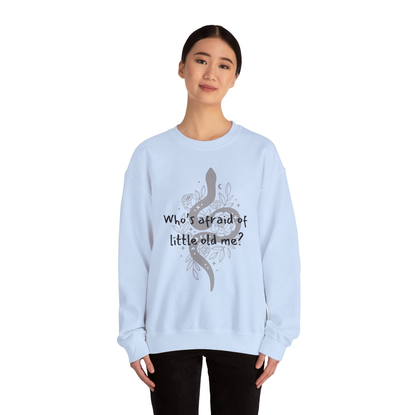 Who's Afraid of Little Old Me? You should be - TS Lyrics, Sweatshirt