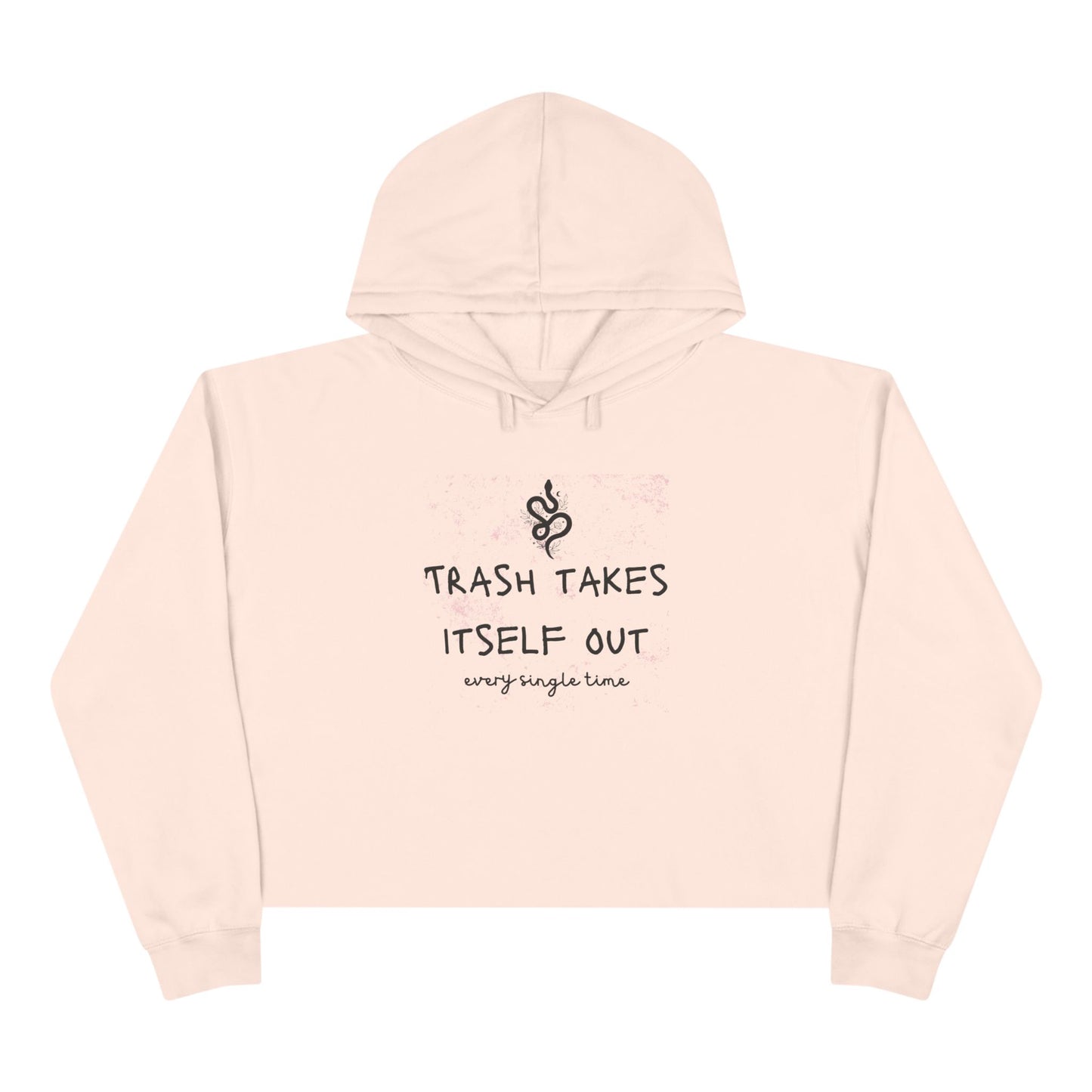 "Trash Takes Itself Out Every Single Time" - TS Quote, Crop Hoodie