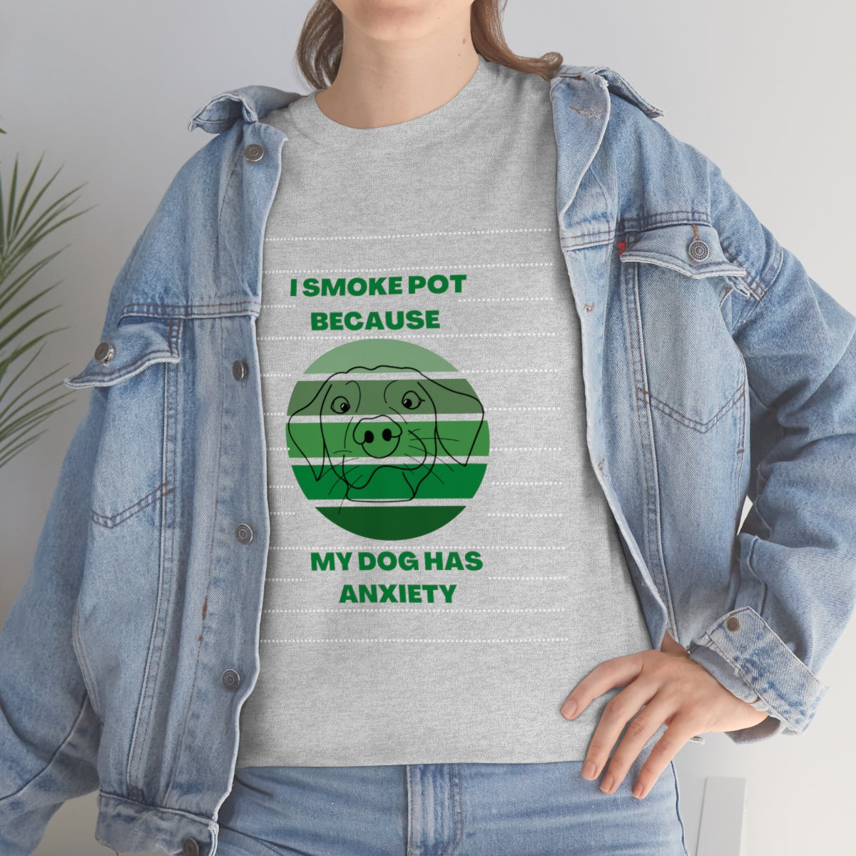 "I Smoke Pot Because My Dog Has Anxiety" Tee
