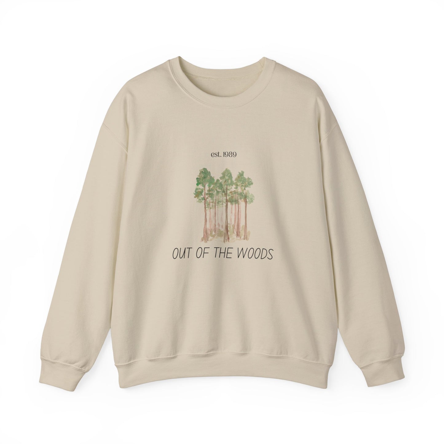 Out of the Woods - est. 1989, Sweatshirt