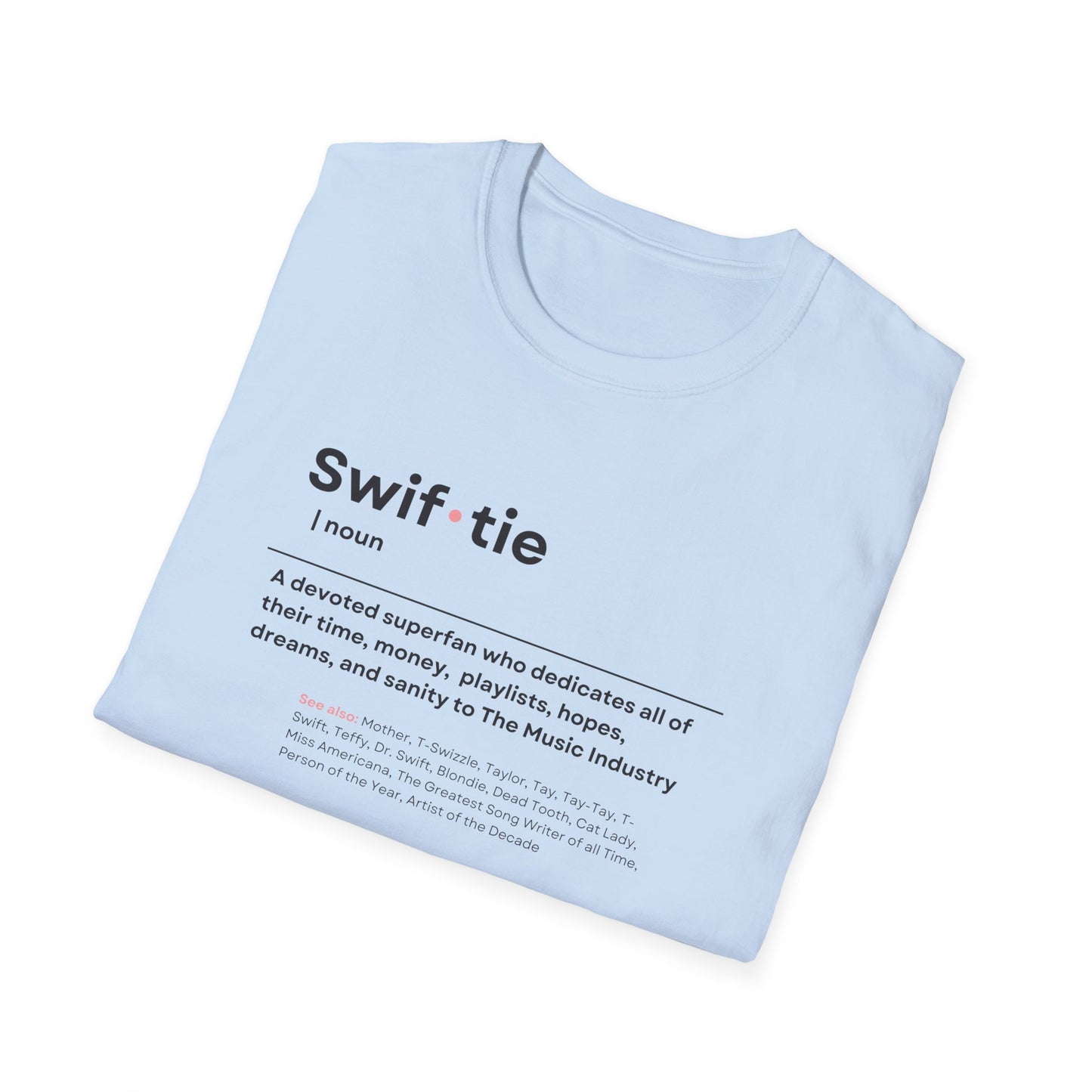 "Swif-tie" Definition, Tee