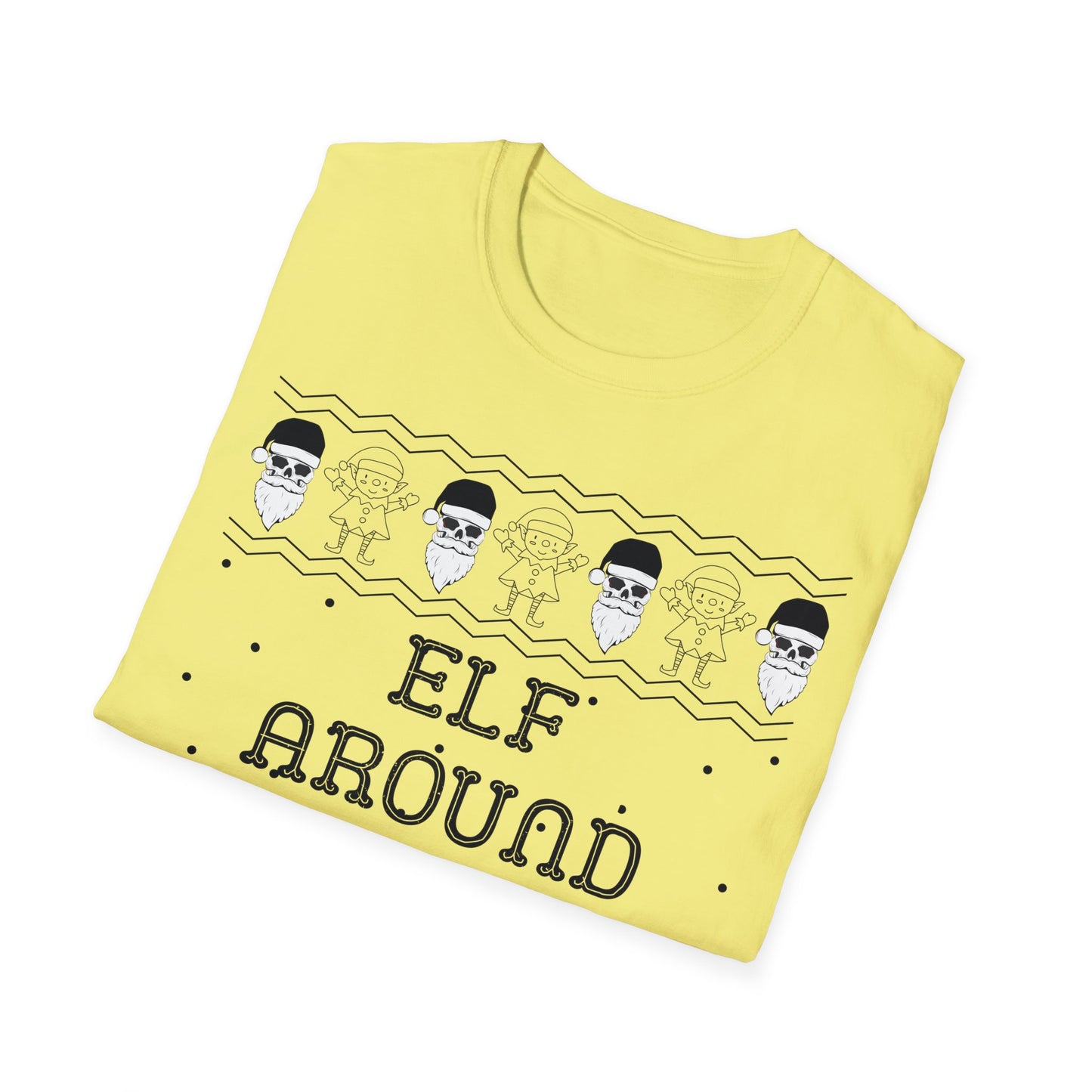 Elf Around and Find Out, Christmas Tee