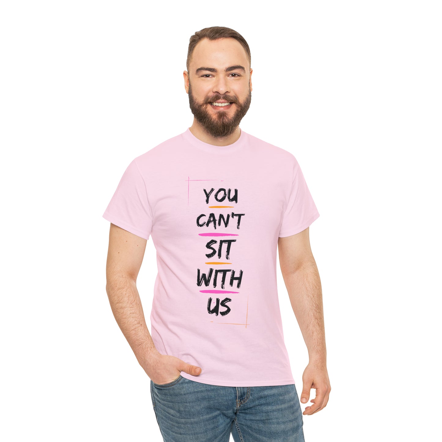 "You Can't Sit With Us", Tee