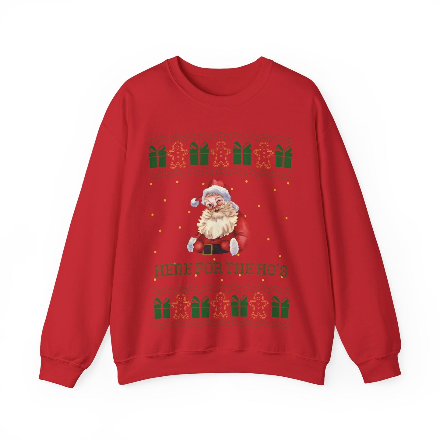 Here For The Ho's, Christmas Sweatshirt