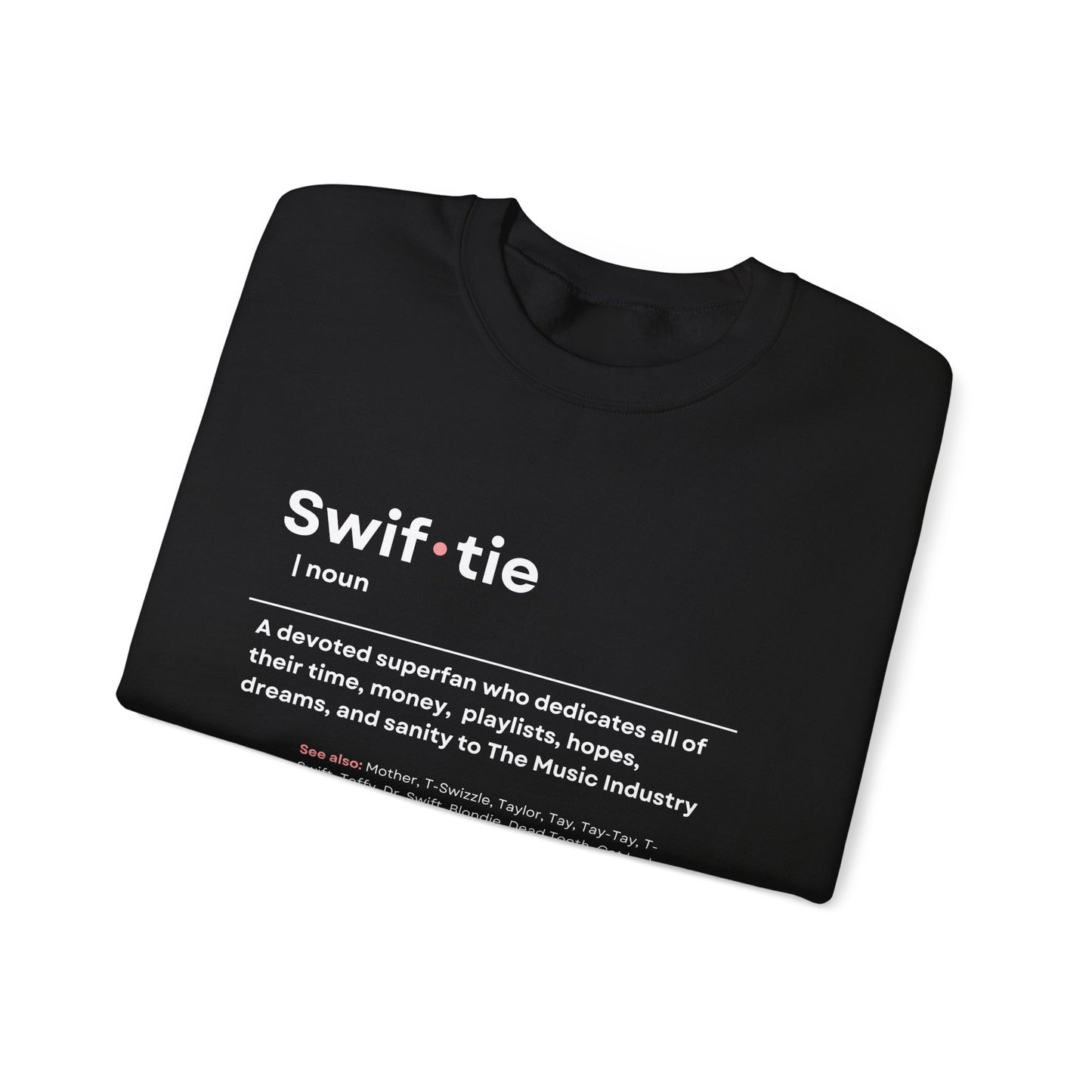 "Swif-tie" Definition, Sweatshirt