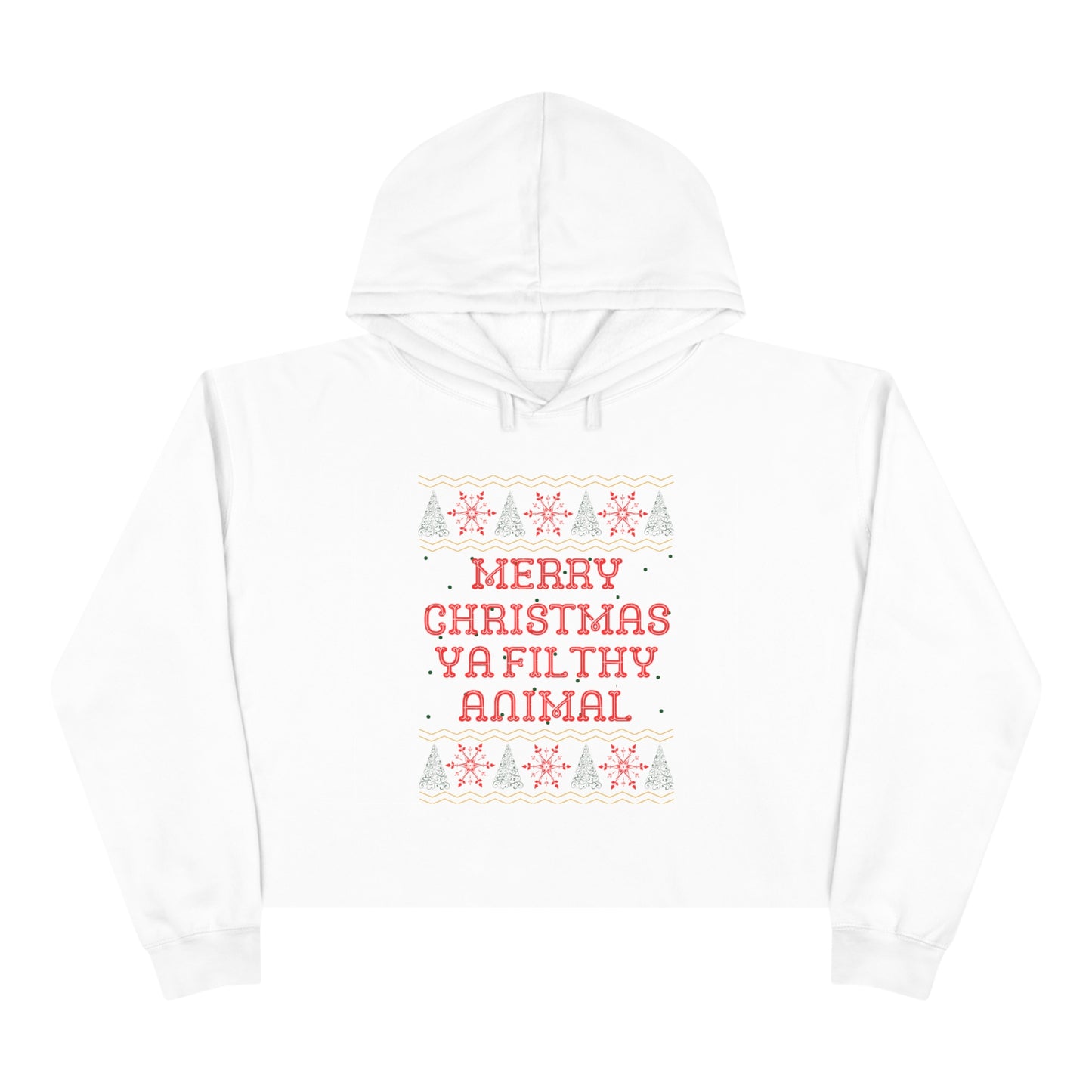 Merry Christmas Ya Filthy Animal, Cropped Hoodie