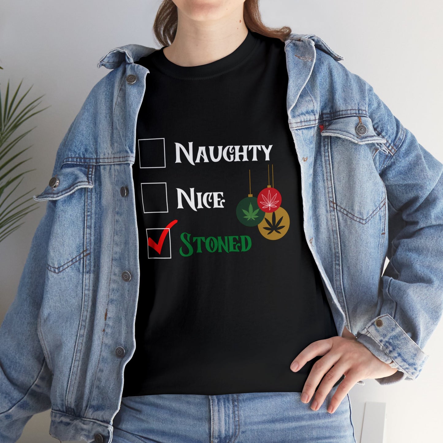 "Naughty, Nice, Stoned", Tee