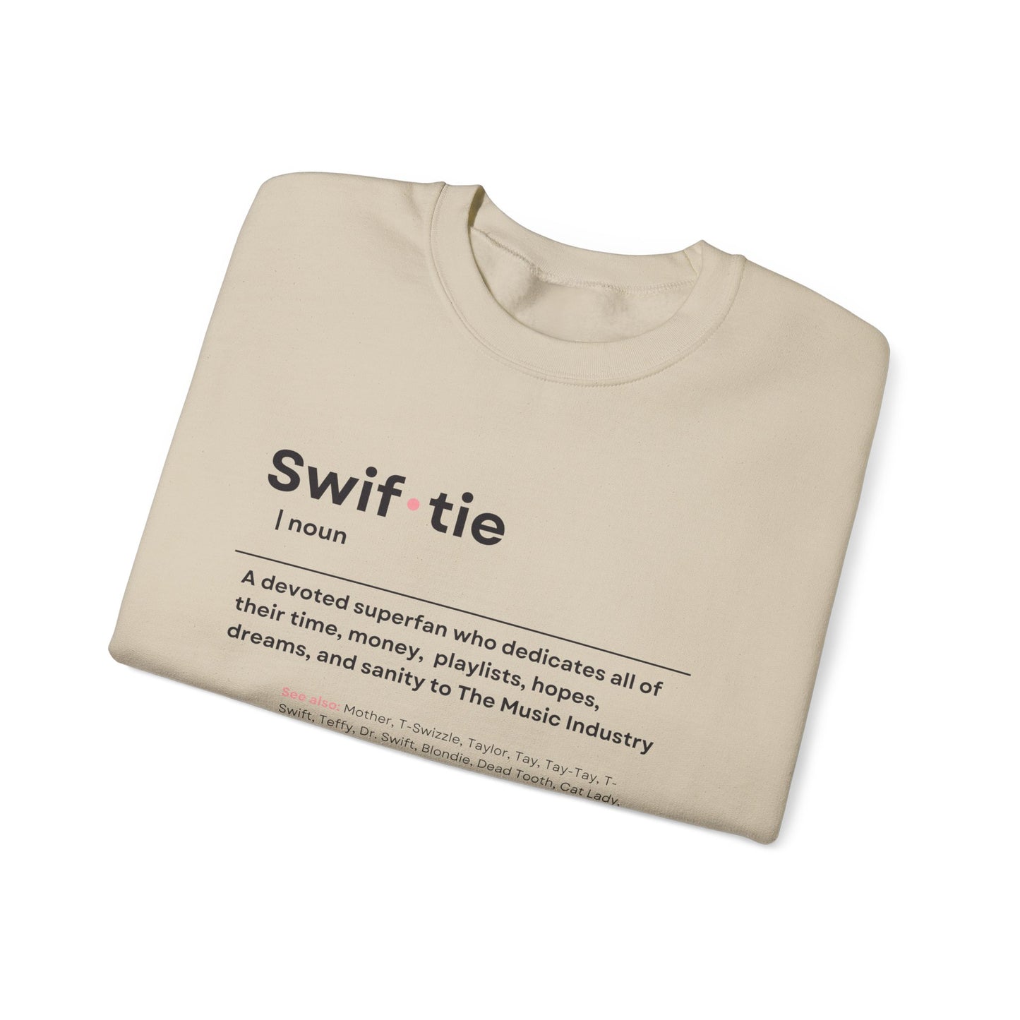 "Swif-tie" Definition, Sweatshirt