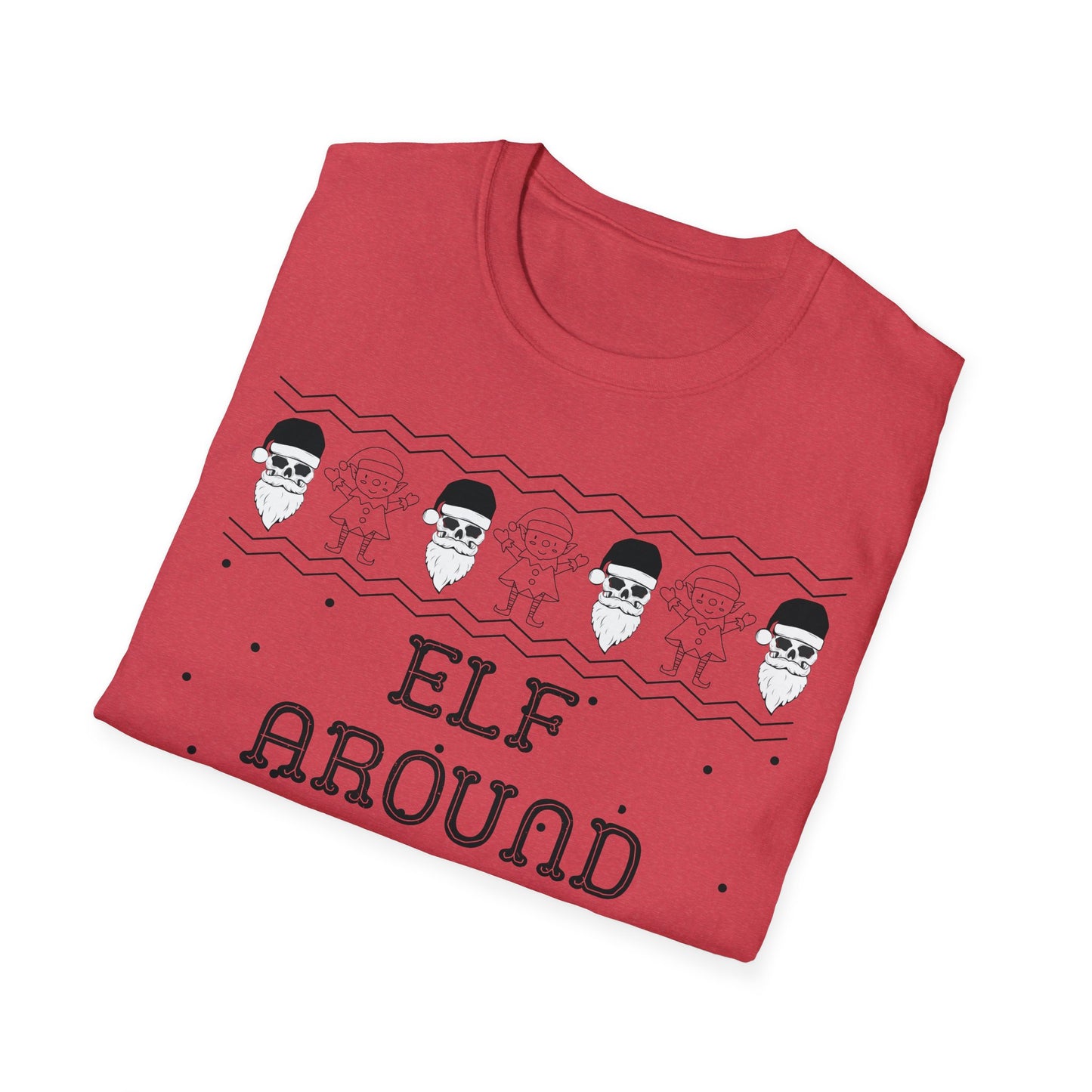 Elf Around and Find Out, Christmas Tee