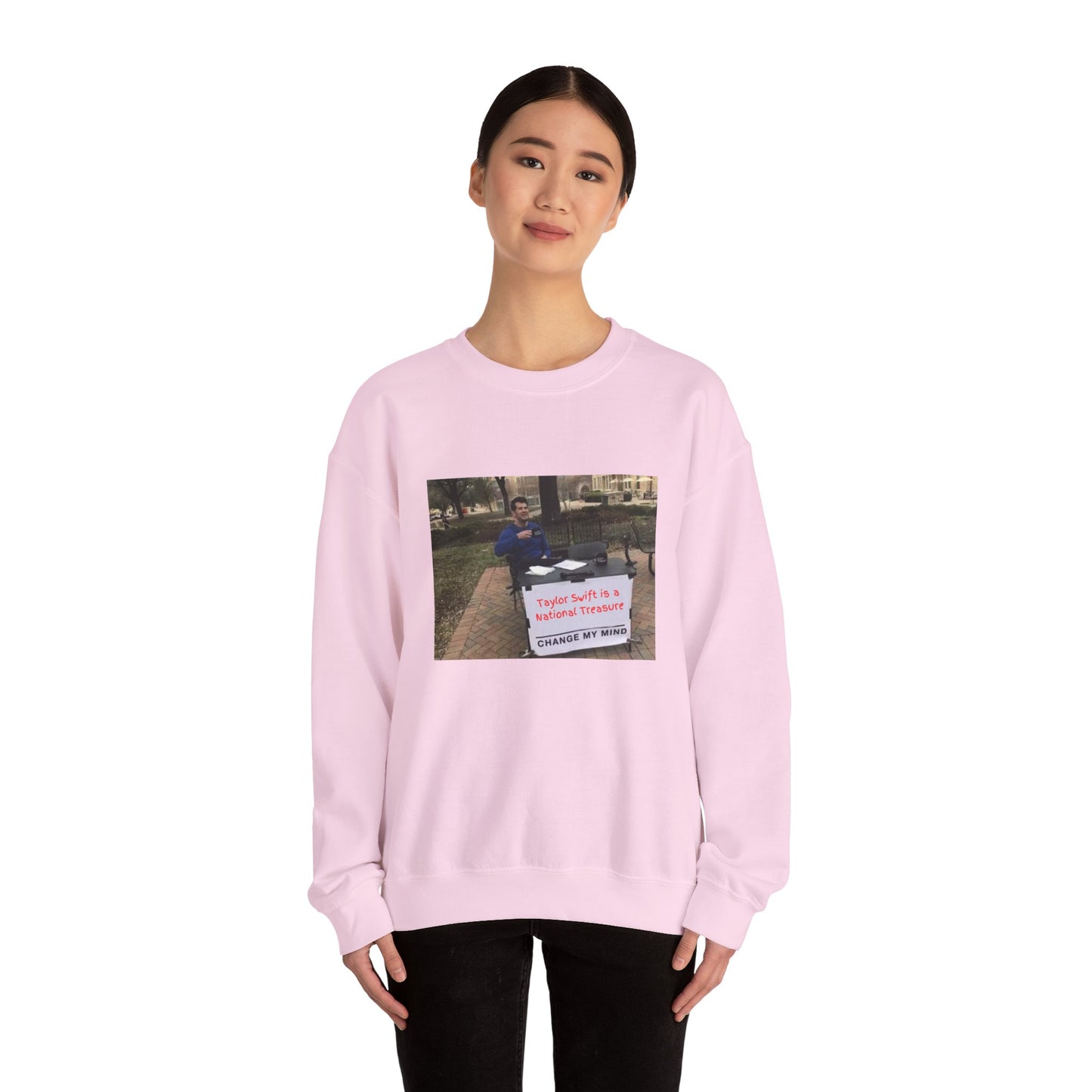 "T-Swift is a National Treasure, Change My Mind," Sweatshirt