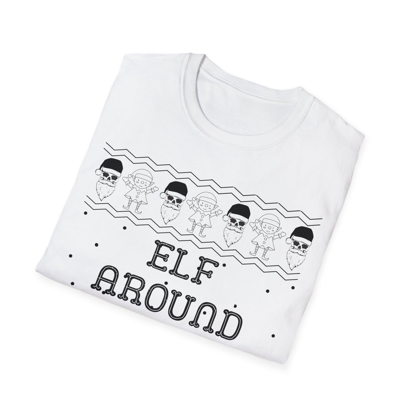 Elf Around and Find Out, Christmas Tee