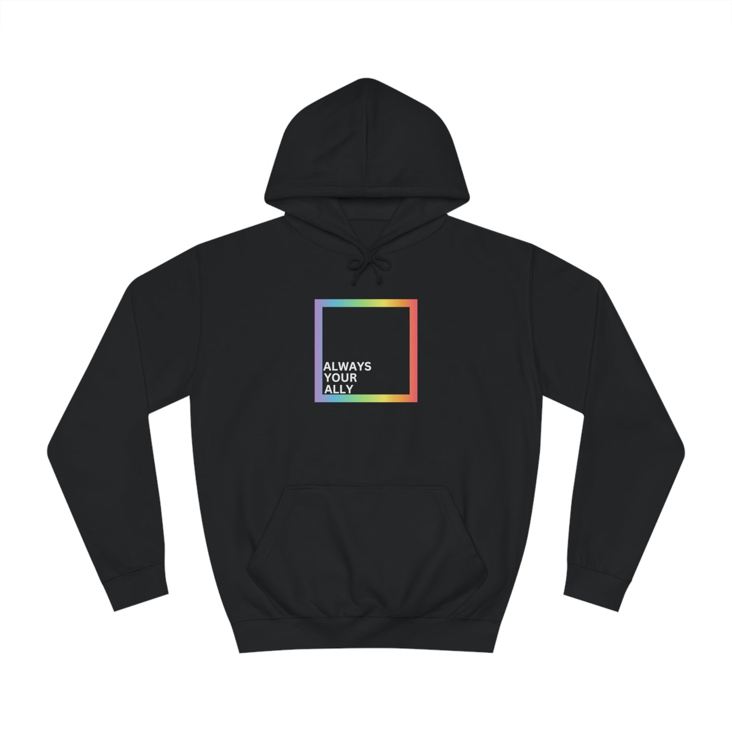 "Always Your Ally", Hoodie