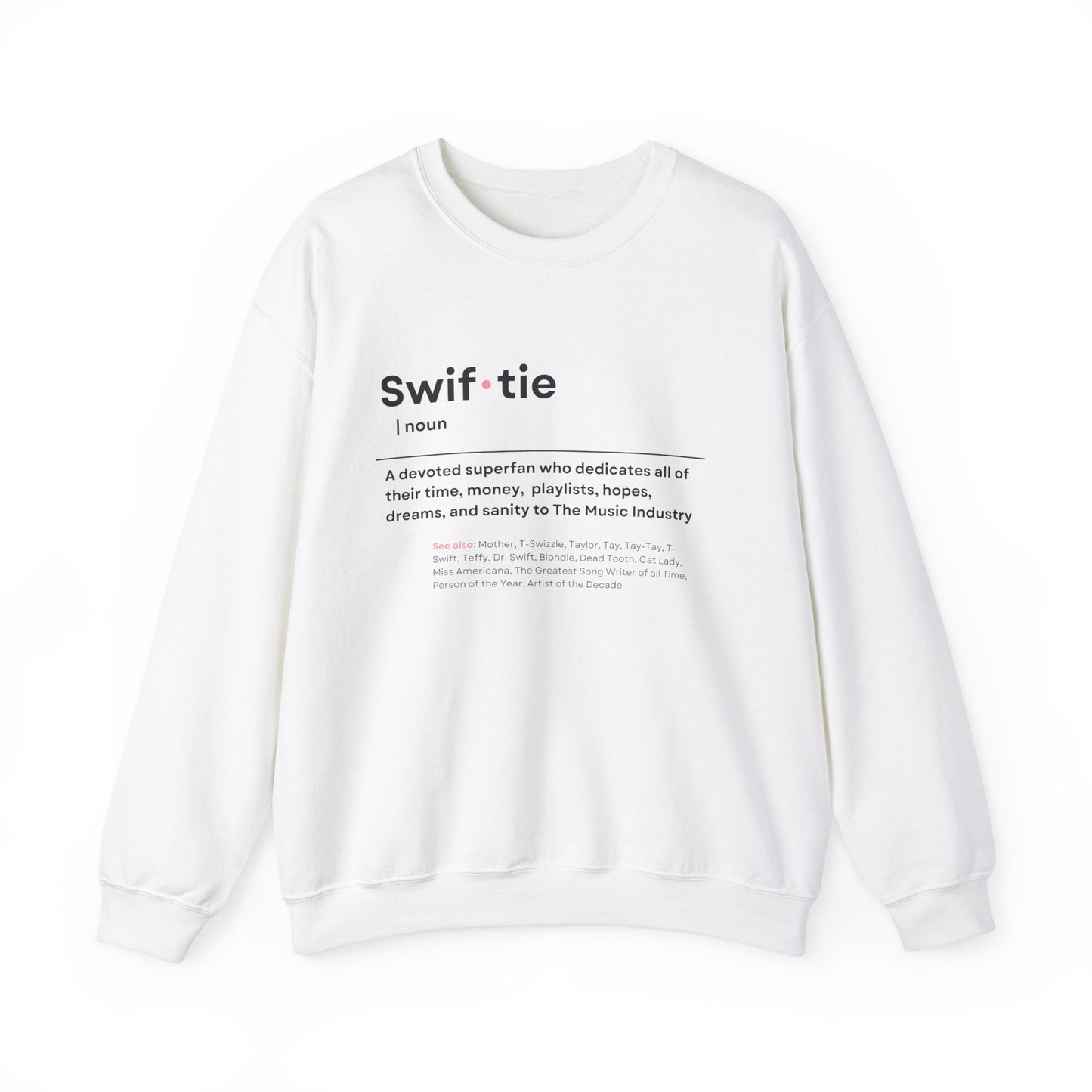 "Swif-tie" Definition, Sweatshirt