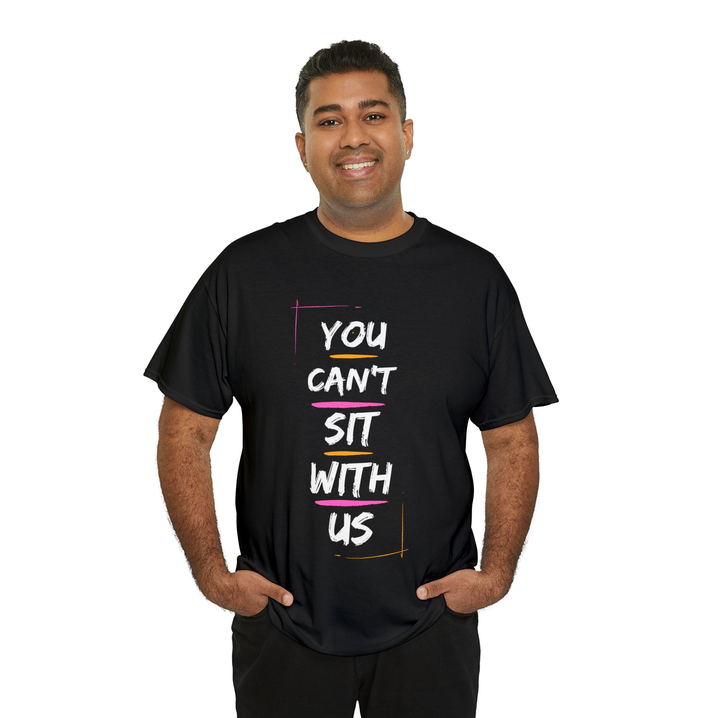 "You Can't Sit With Us", Tee