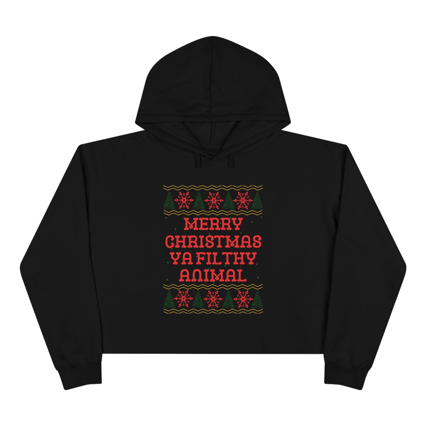 Merry Christmas Ya Filthy Animal, Cropped Hoodie