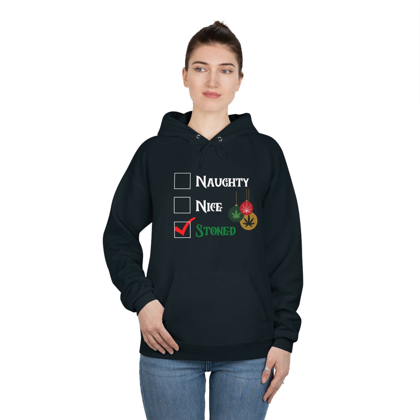 "Naughty, Nice, Stoned", Hoodie