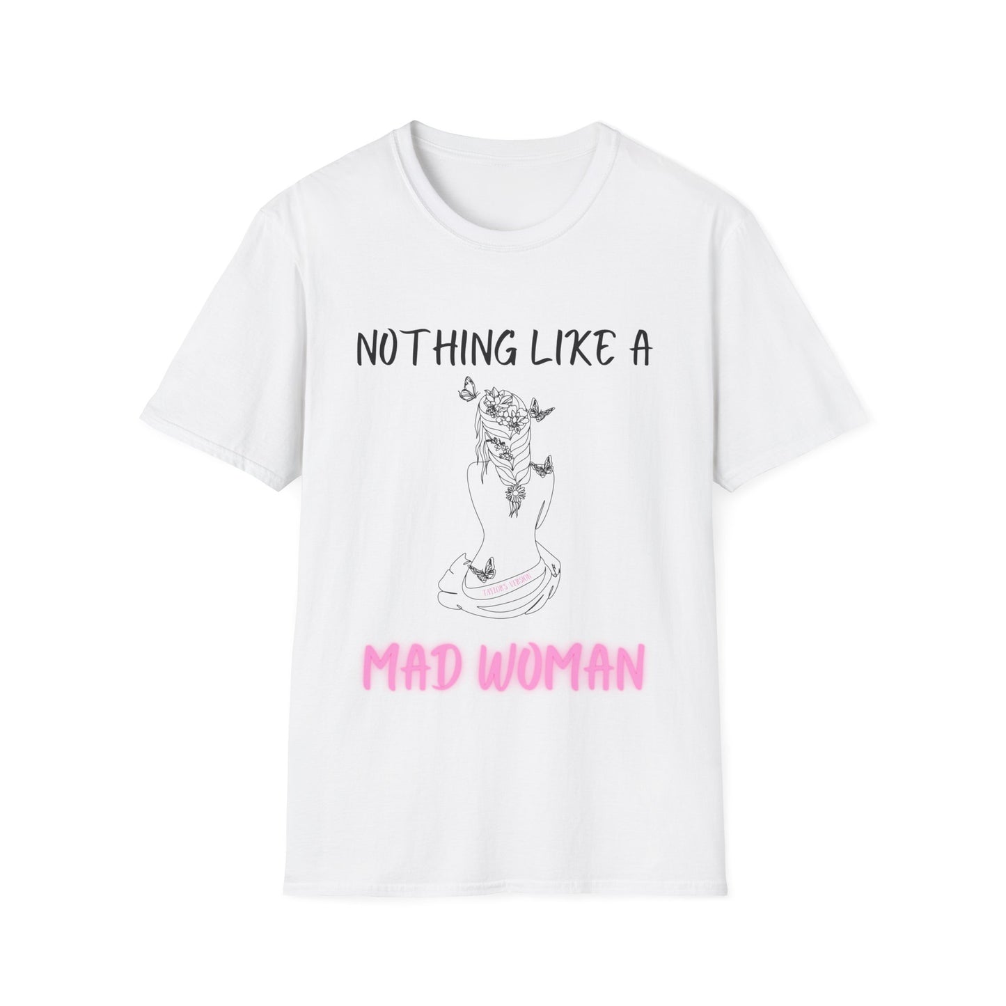 Nothing Like A Mad Woman (Tay's Version), Tee