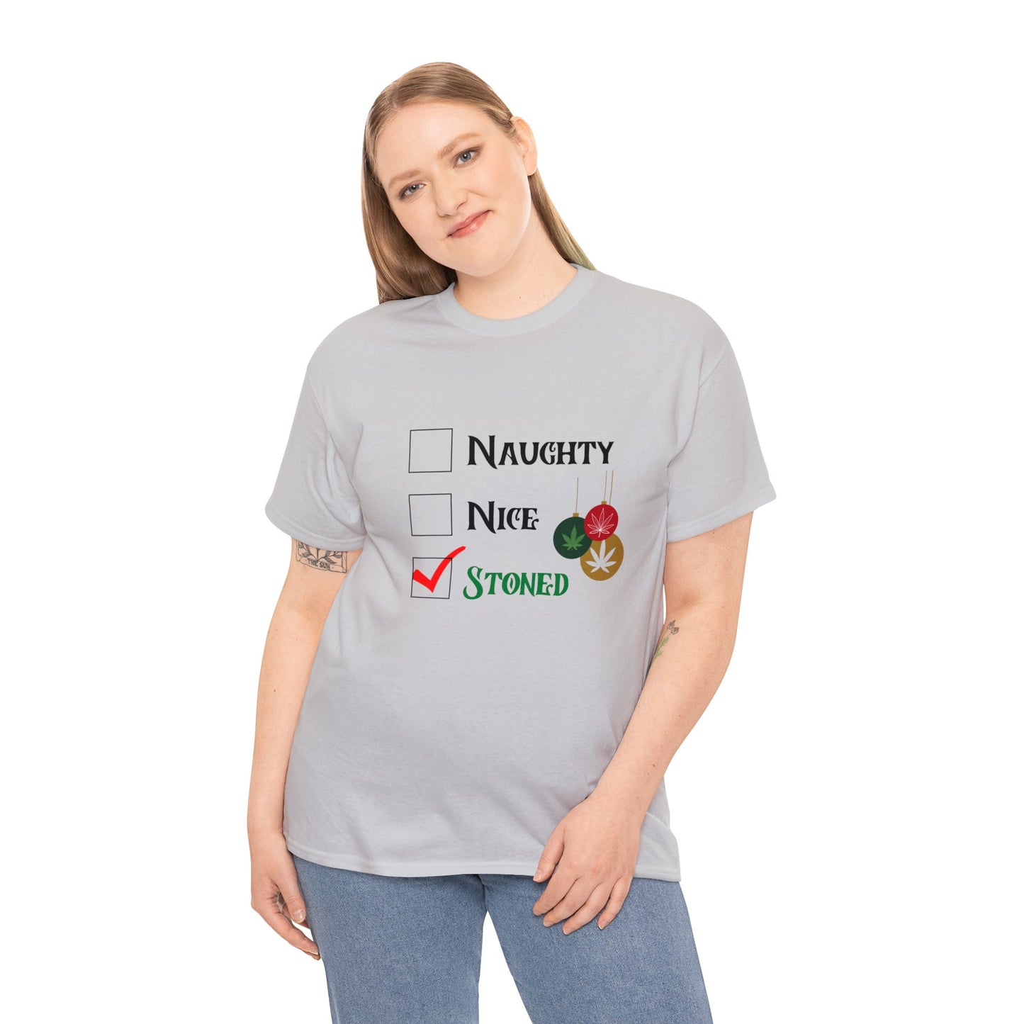 "Naughty, Nice, Stoned", Tee