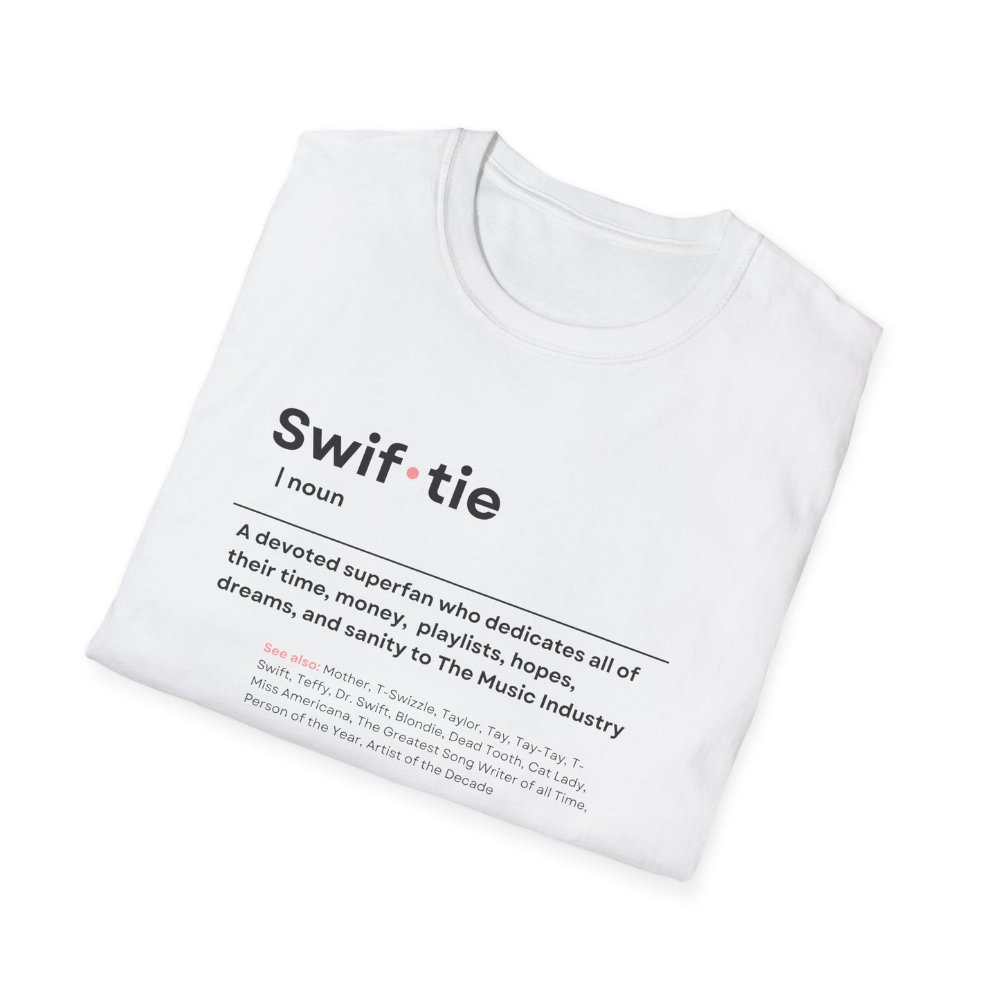 Swif-tie Definition, Tee