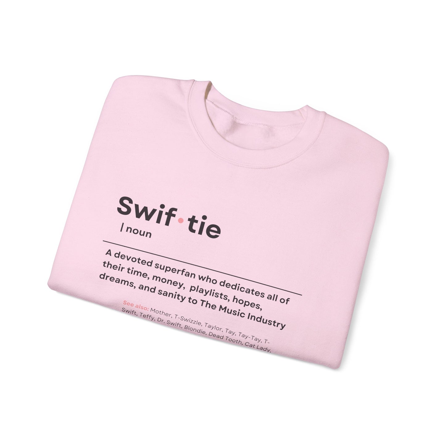 "Swif-tie" Definition, Sweatshirt