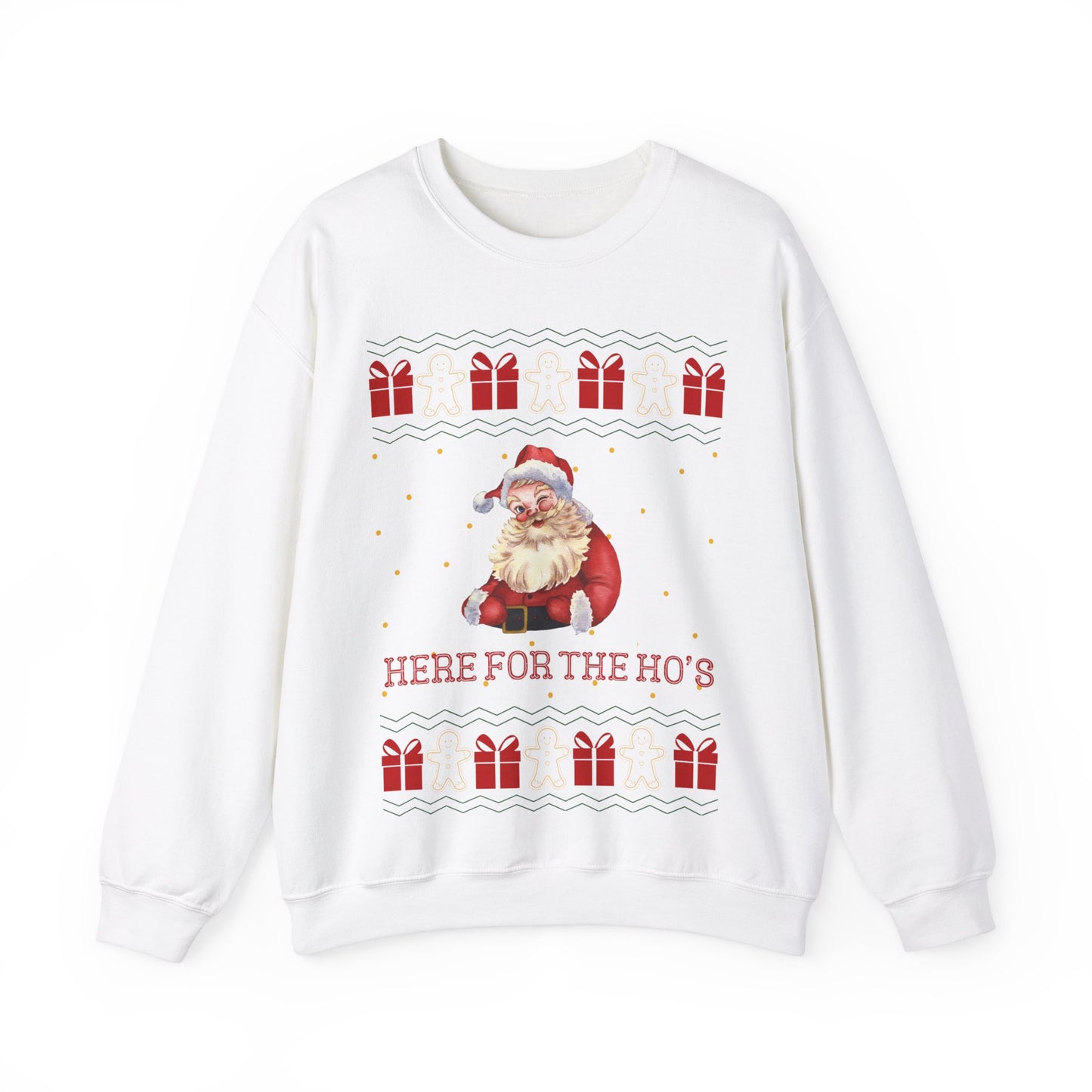 Here For The Ho's, Christmas Sweatshirt