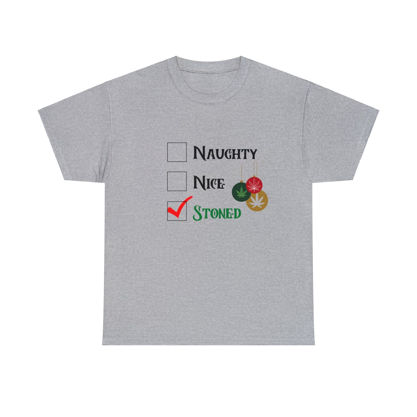 "Naughty, Nice, Stoned", Tee