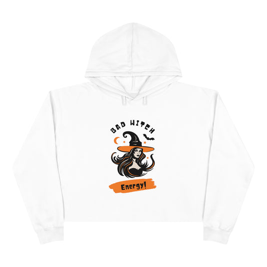 Bad Witch Energy, Crop Hoodie