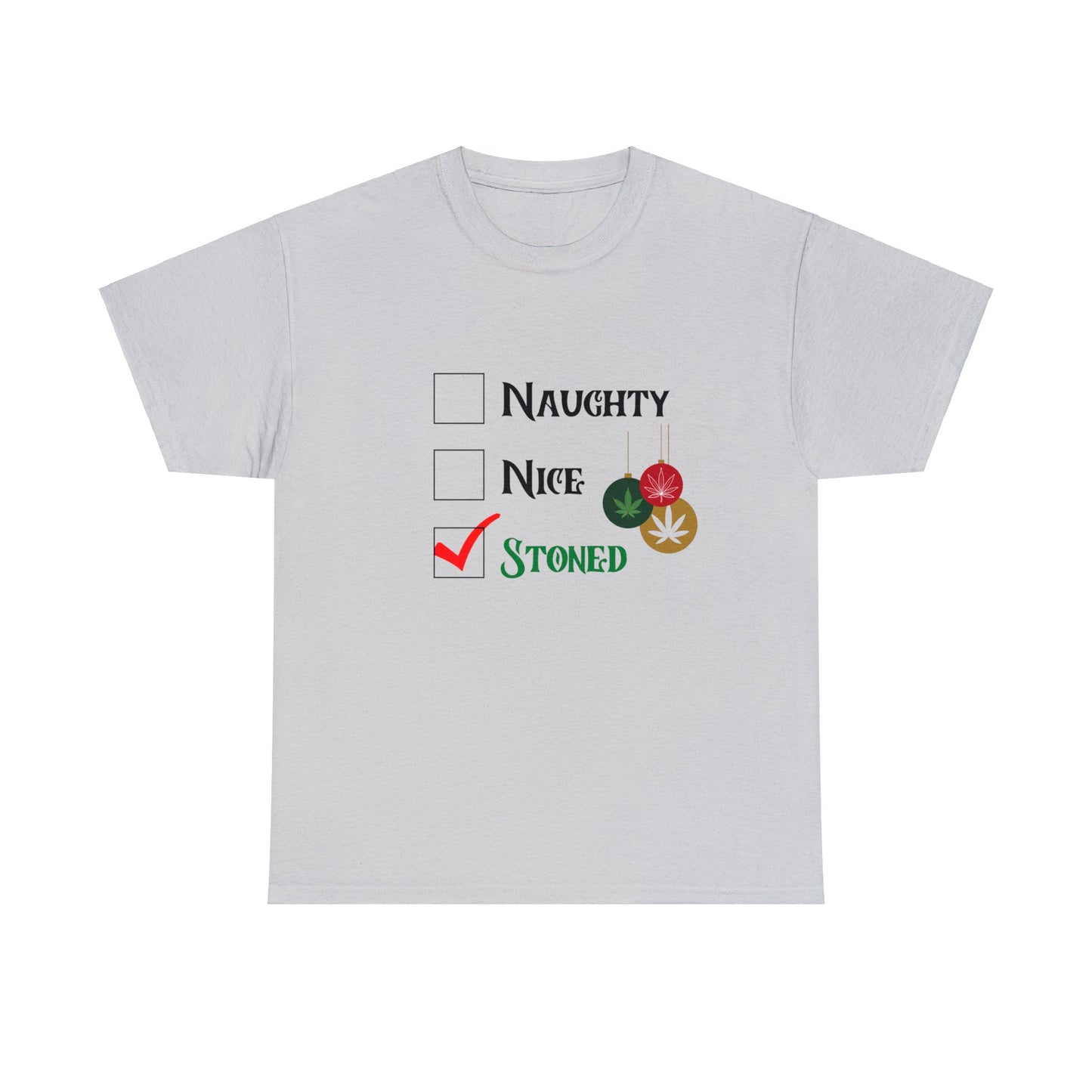 "Naughty, Nice, Stoned", Tee