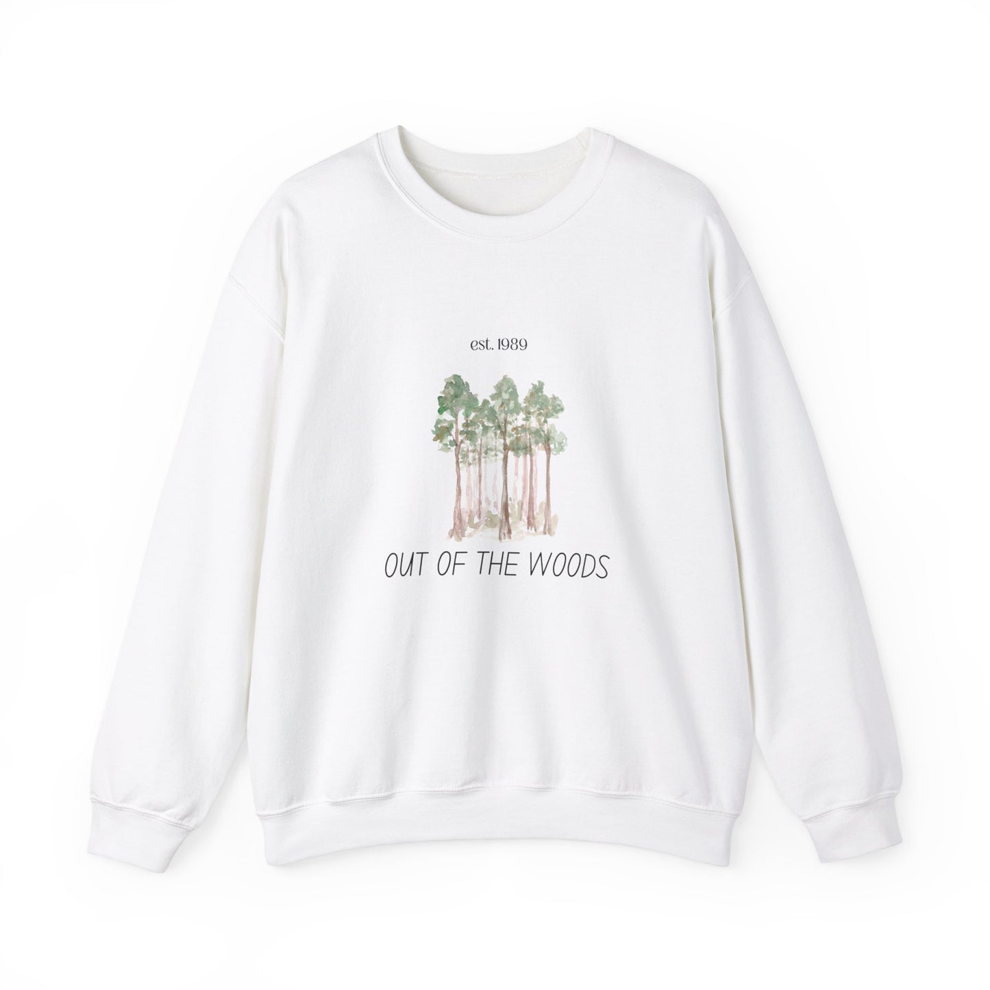 Out of the Woods - est. 1989, Sweatshirt