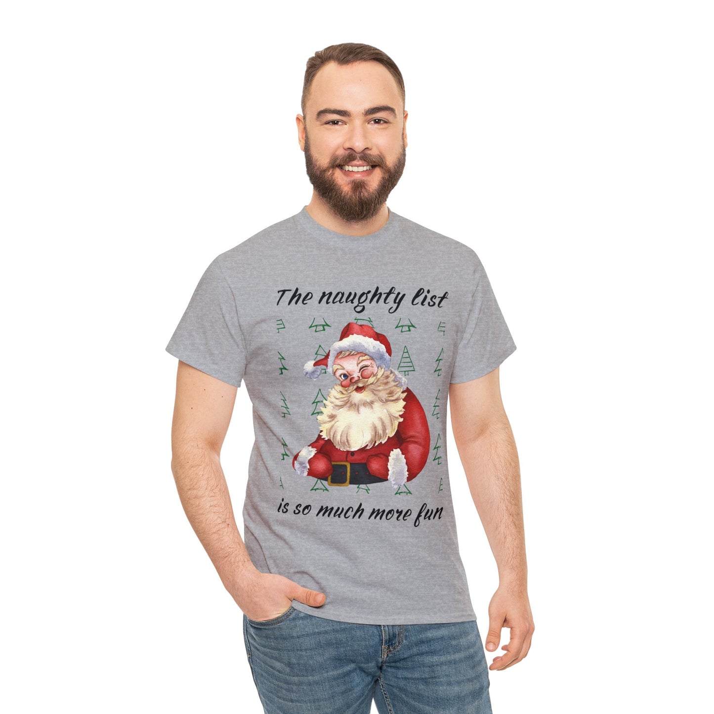 "The naughty list is so much more fun" Flirty Santa, Tee