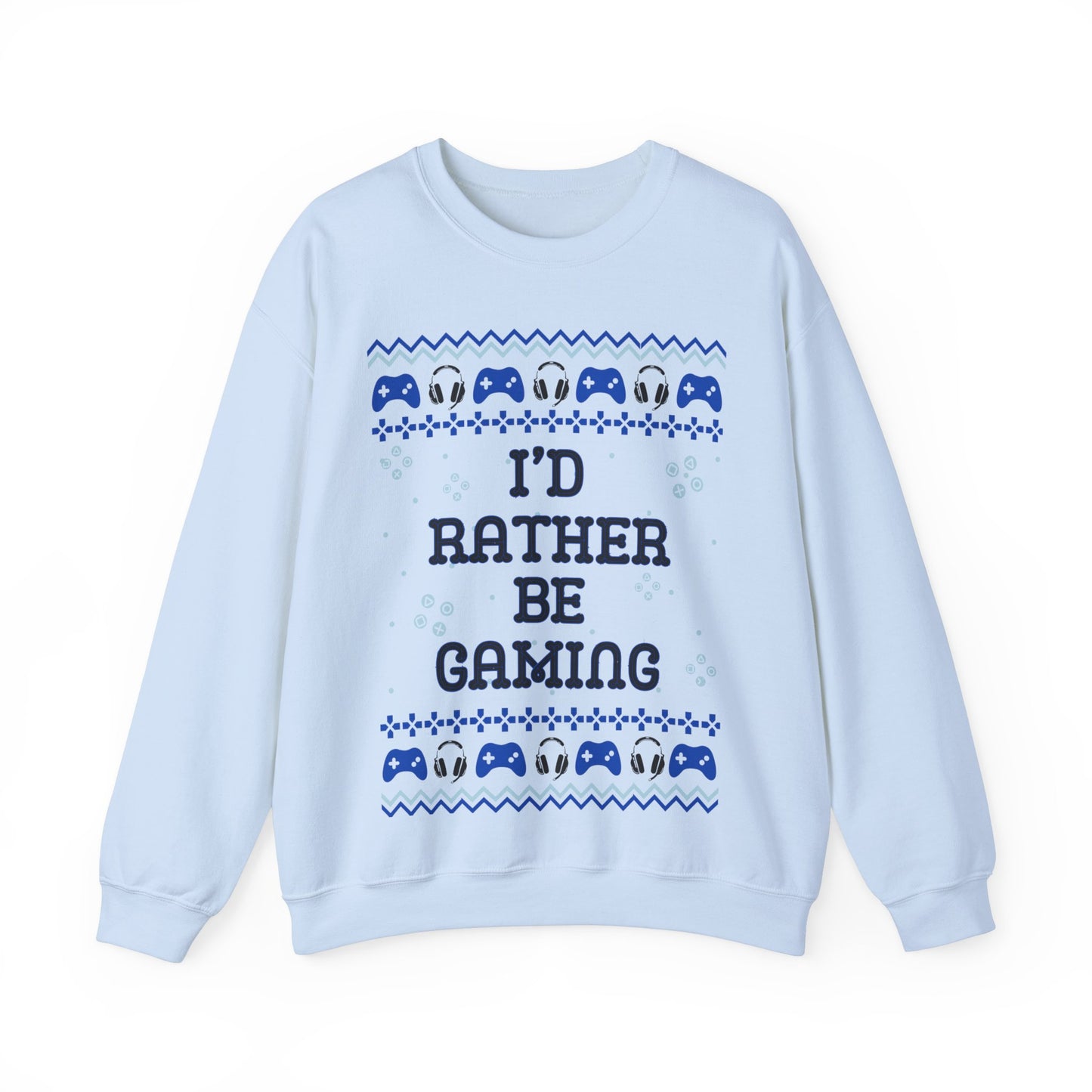 I'd Rather Be Gaming, Christmas Sweatshirt