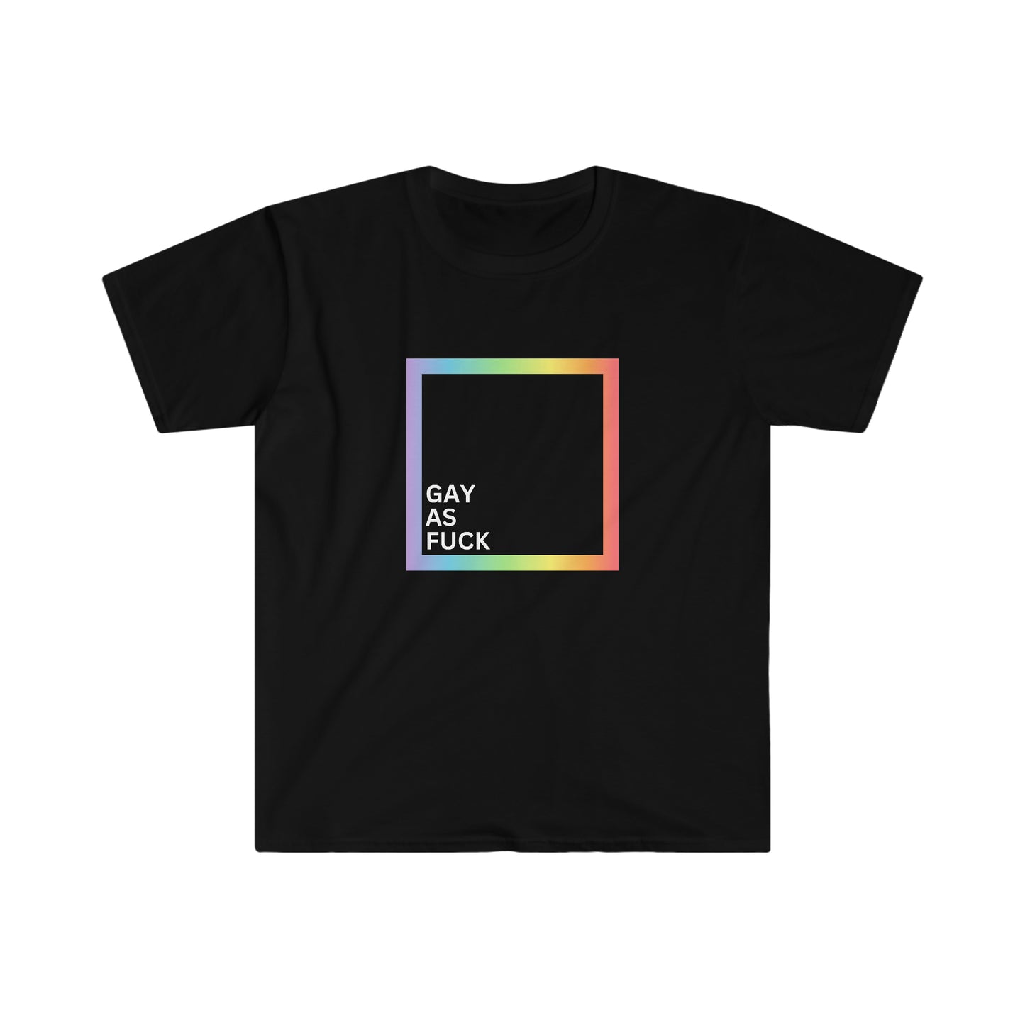 "GAY AS FUCK", Tee