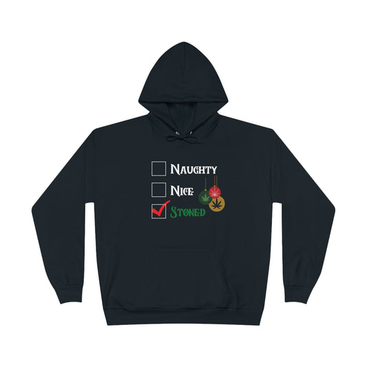 "Naughty, Nice, Stoned", Hoodie