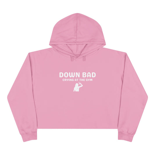 'Down Bad Crying at the Gym' Crop Hoodie