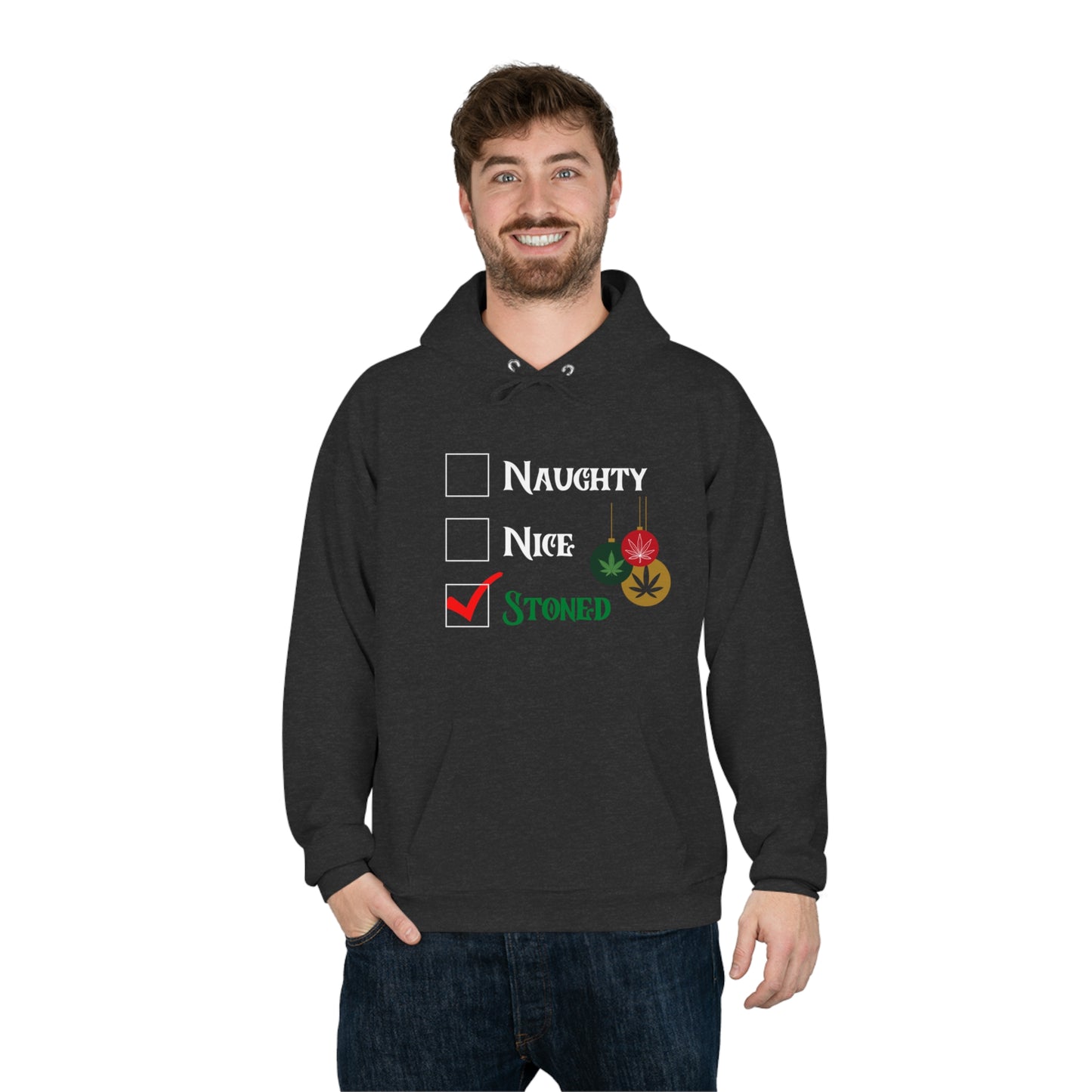 "Naughty, Nice, Stoned", Hoodie