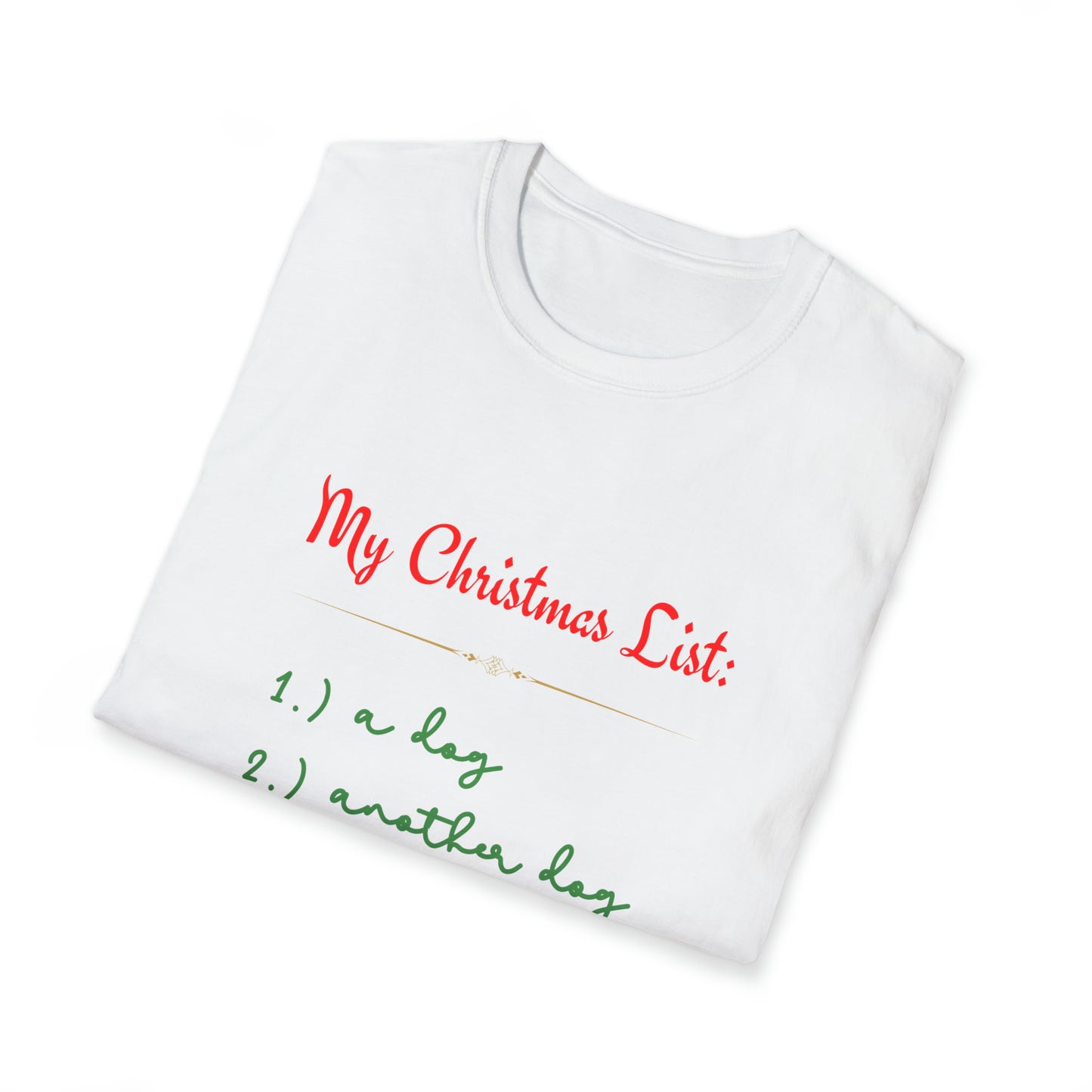 "My Christmas List: More Dogs," Tee