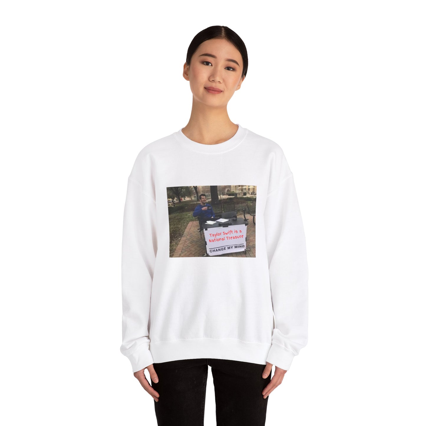 "T-Swift is a National Treasure, Change My Mind," Sweatshirt