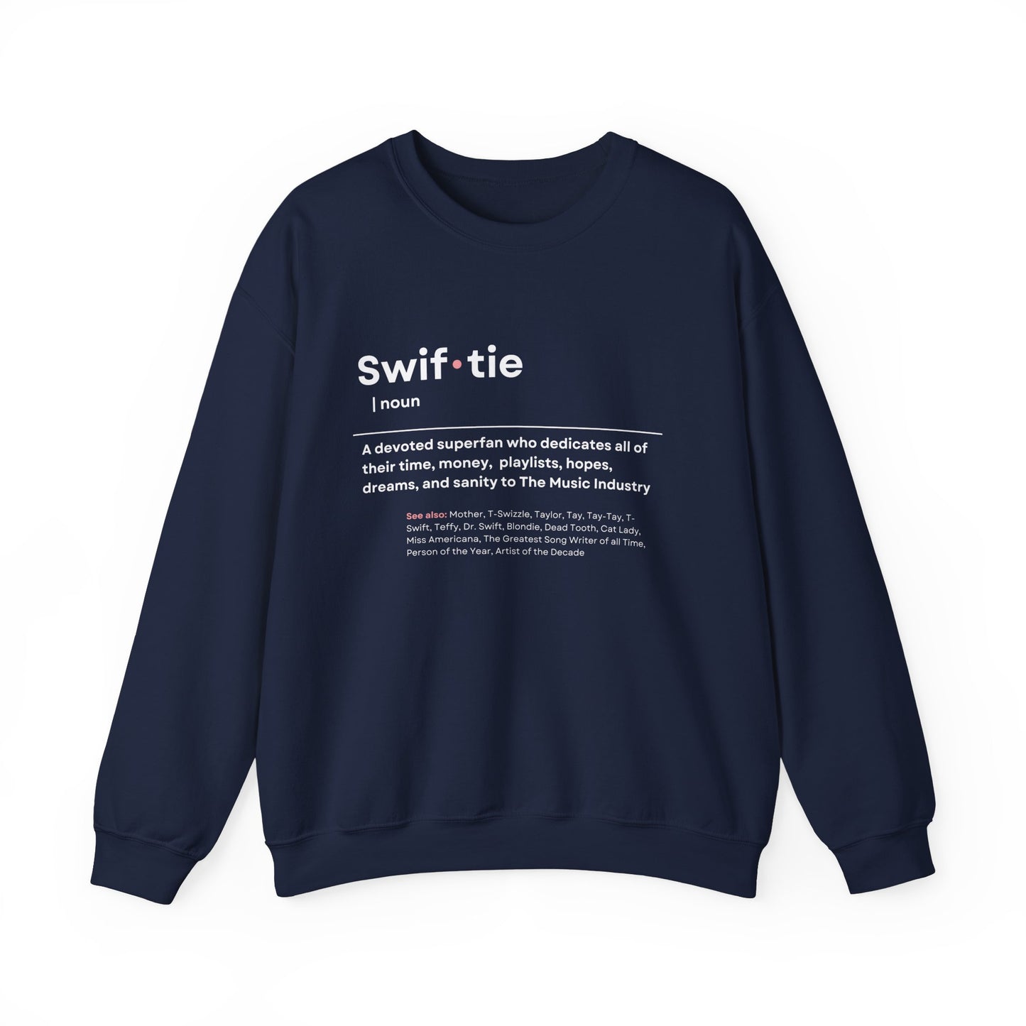 "Swif-tie" Definition, Sweatshirt