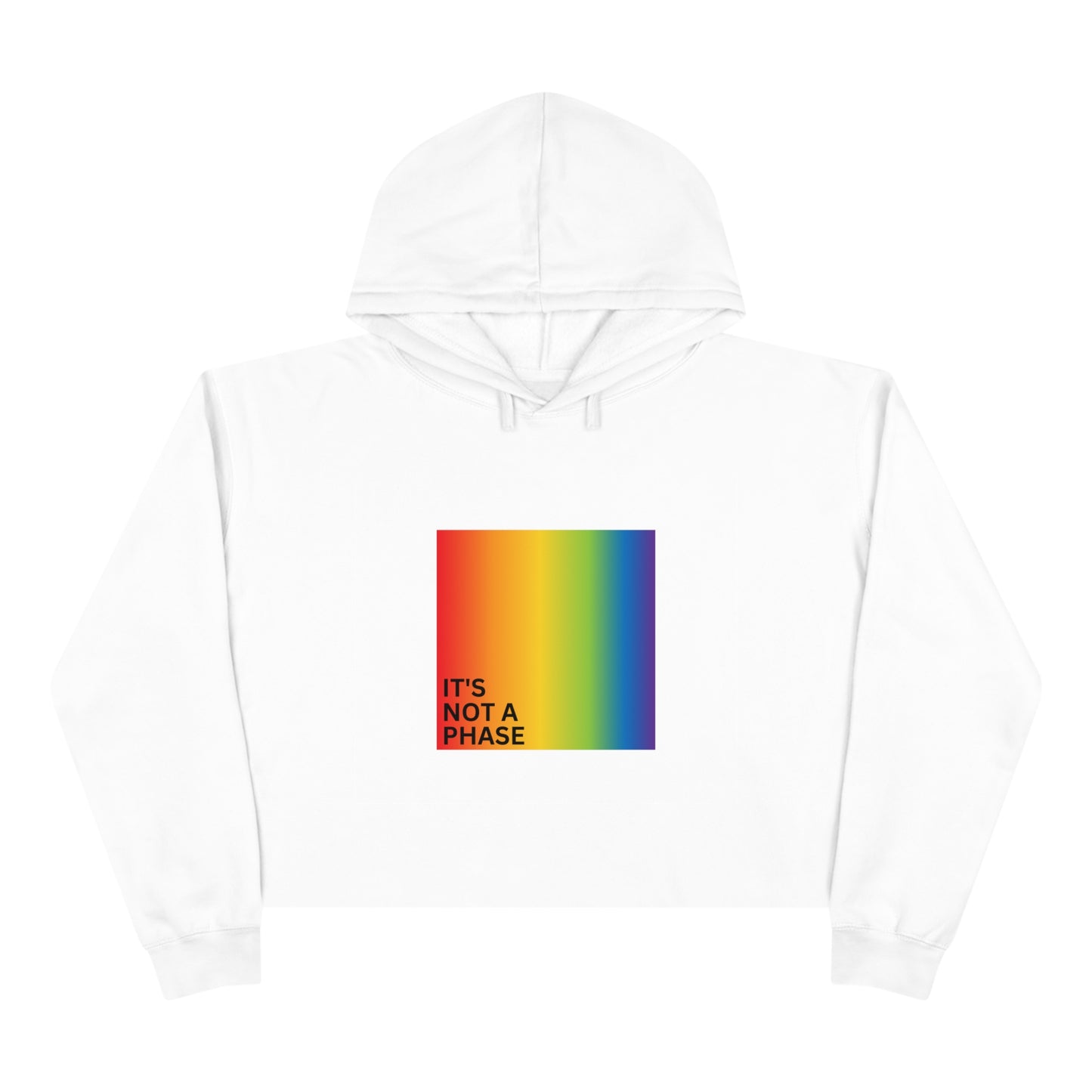 "It's Not A Phase", Crop Hoodie