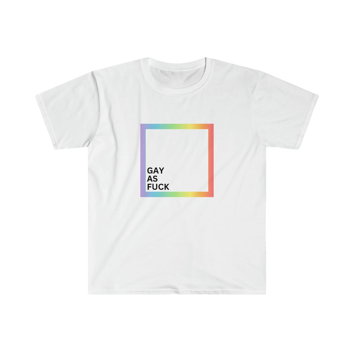 "GAY AS FUCK", Tee