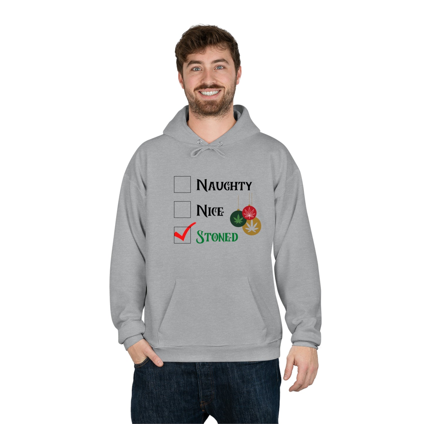 "Naughty, Nice, Stoned", Hoodie