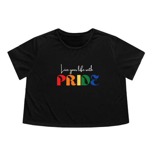 "Live your life with pride", Cropped Tee