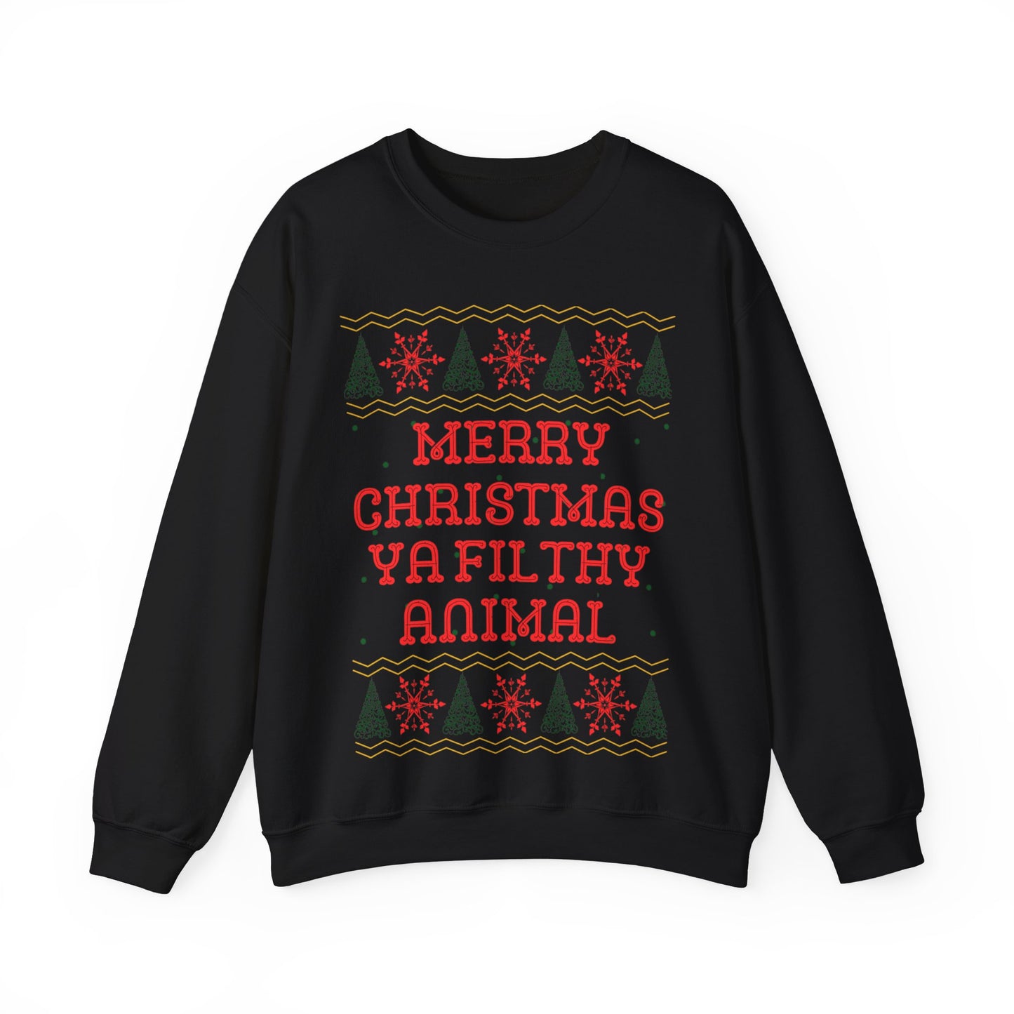 Merry Christmas Ya Filthy Animal, Christmas Sweatshirt