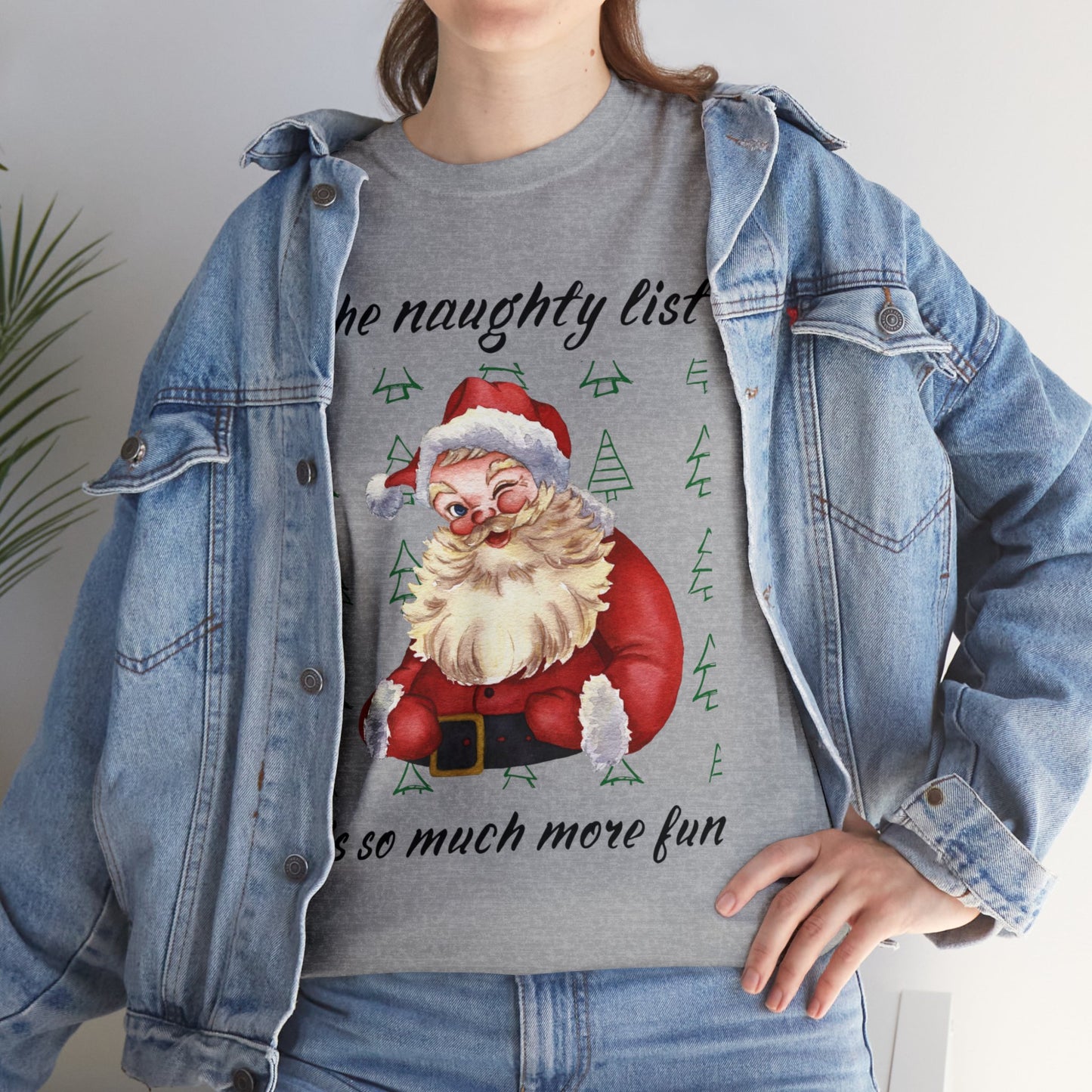 "The naughty list is so much more fun" Flirty Santa, Tee