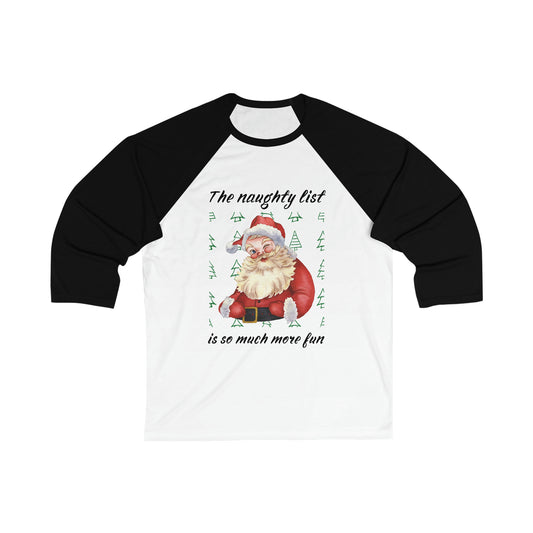 "The naughty list is so much more fun" Flirty Santa Baseball Tee