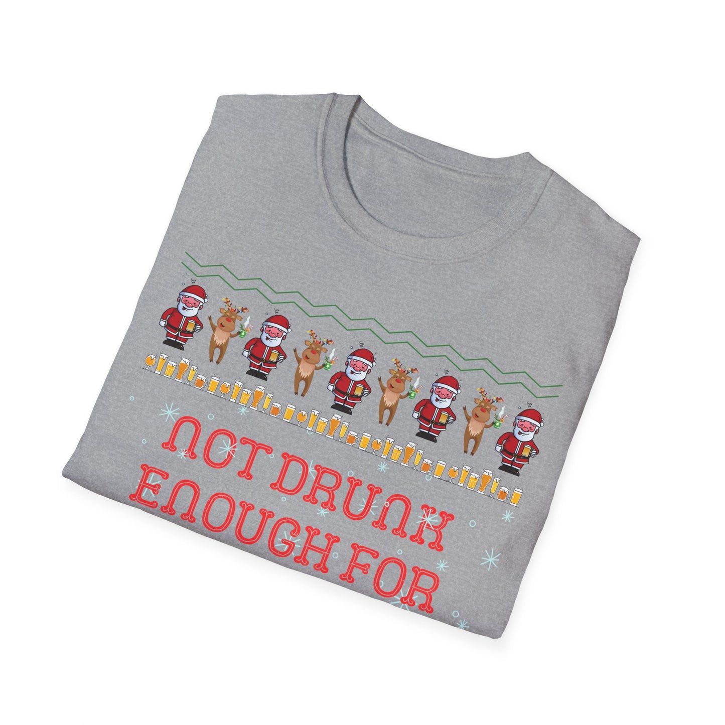 Not Drunk Enough For This Shit, Christmas Tee