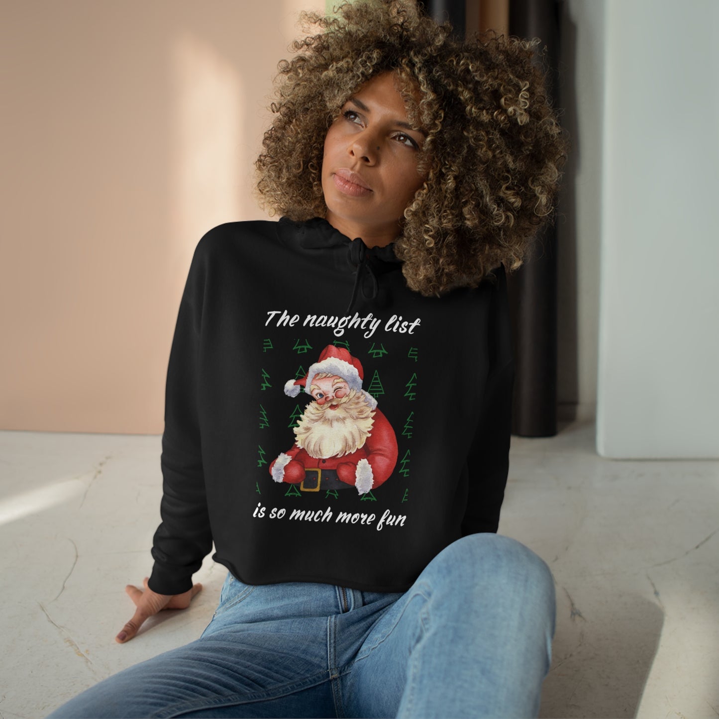 "The naughty list is so much more fun" Flirty Santa, Crop Hoodie