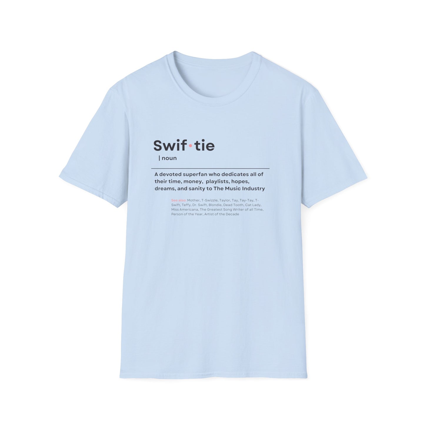 Swif-tie Definition, Tee