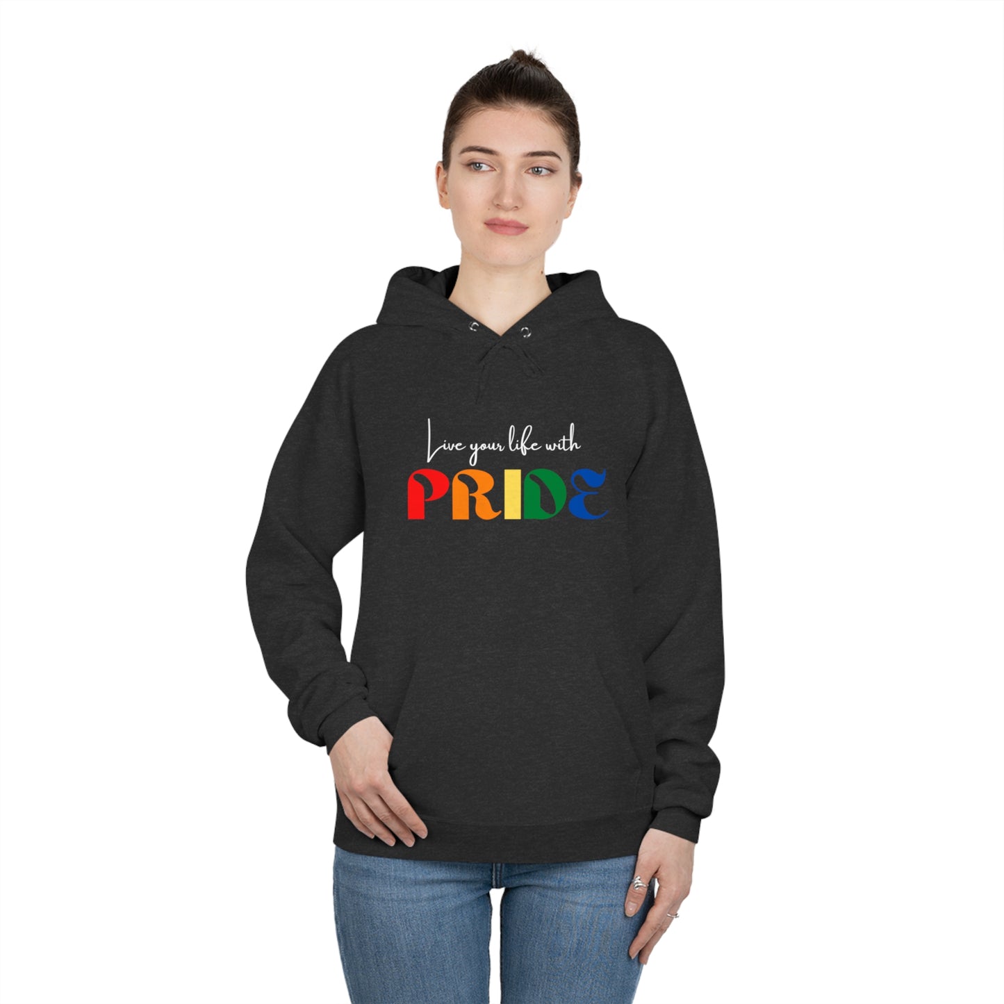 "Live your life with pride", Hoodie