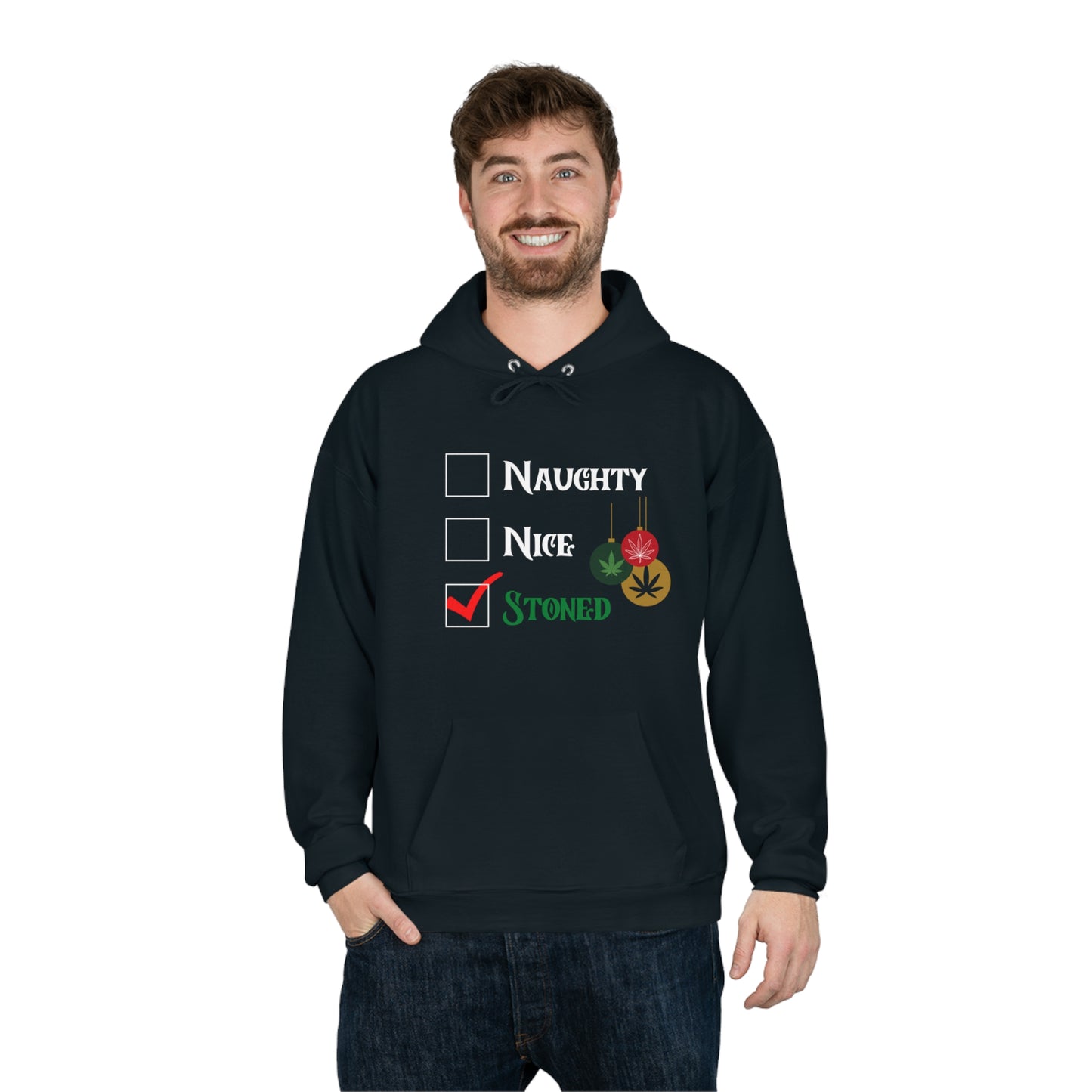 "Naughty, Nice, Stoned", Hoodie